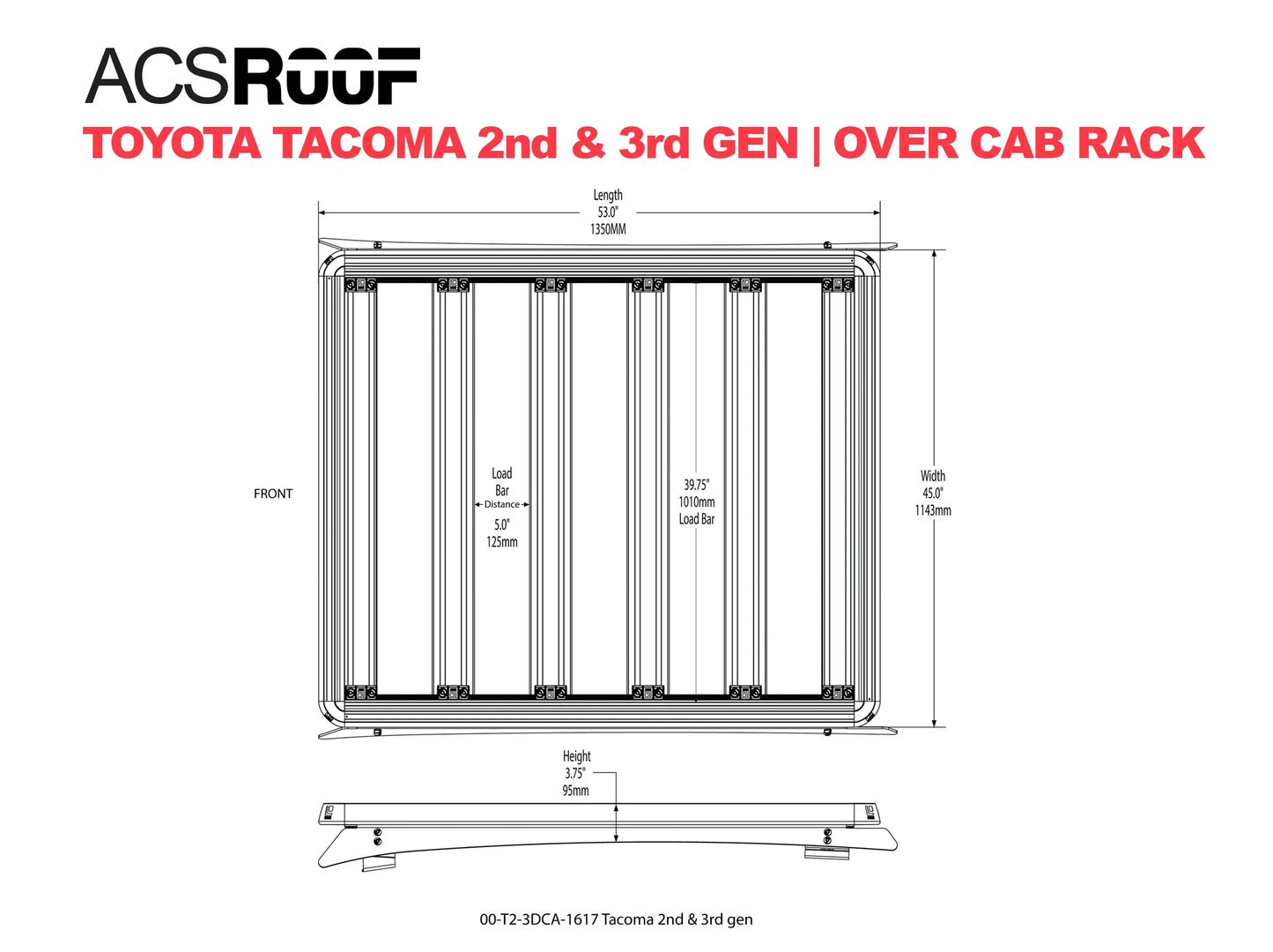 Leitner Designs ACS ROOF | Over Cab Platform Rack For Toyota Tacoma Gen 2&3